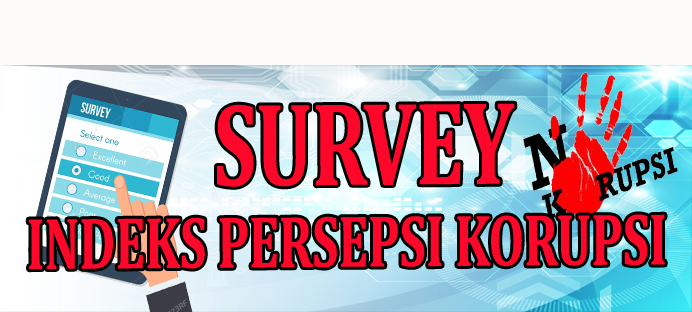 Survey Indeks Persepsi Korupsi